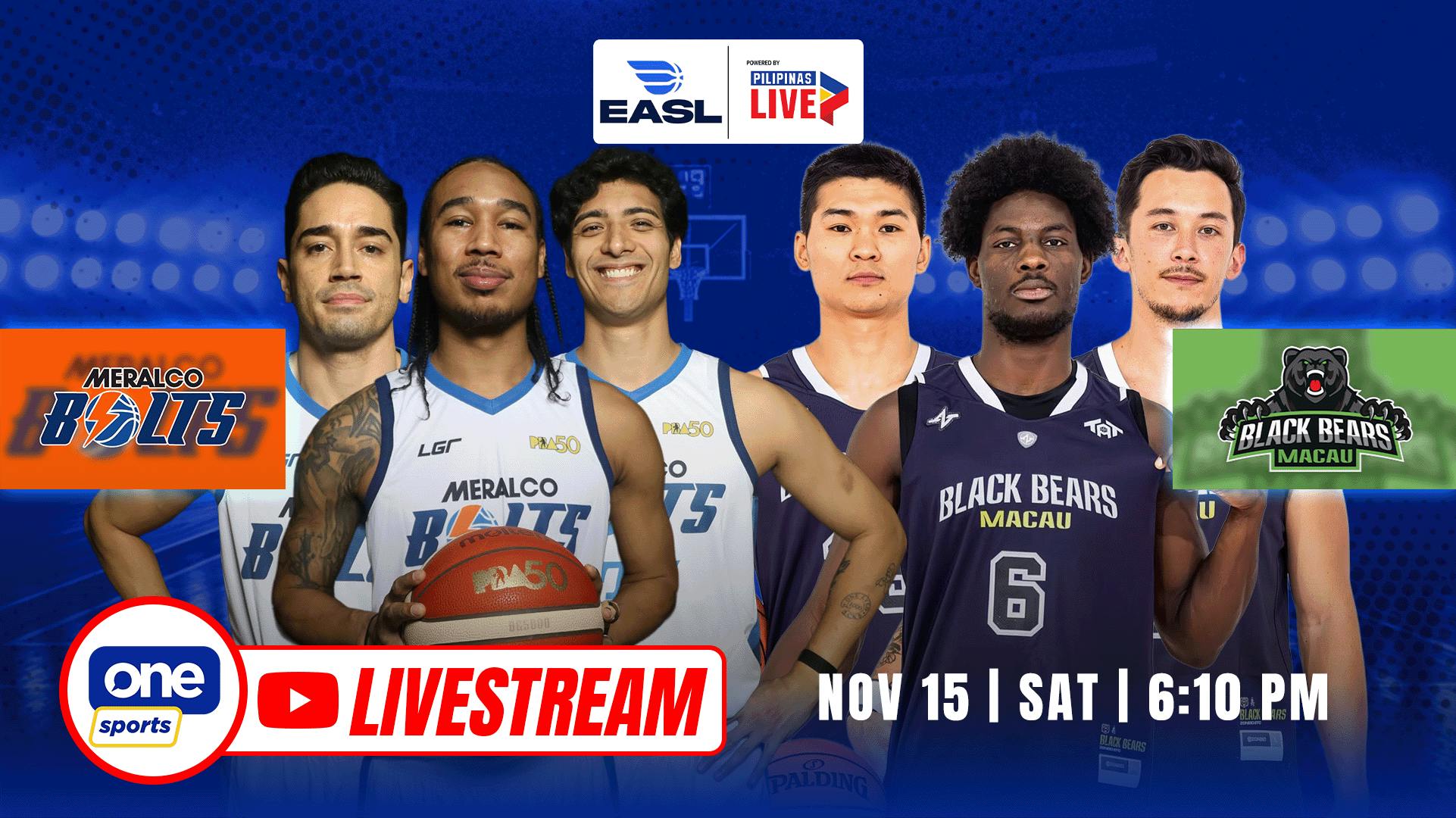 EASL LIVESTREAM: Meralco Bolts vs Macau Black Bears