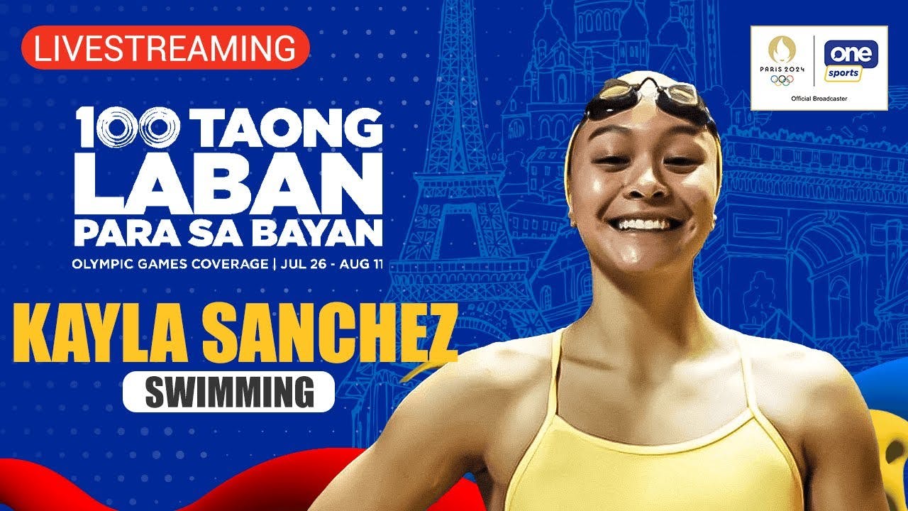 LIVESTREAM: Swimmer Kayla Sanchez (Philippines) competes in women