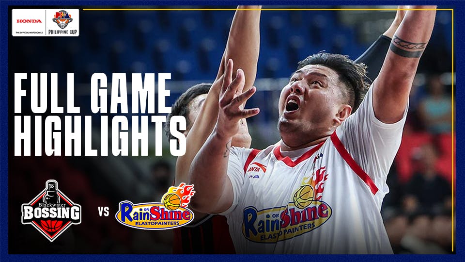 PBA Game Highlights: Rain or Shine downs Blackwater, posts 3rd straight win